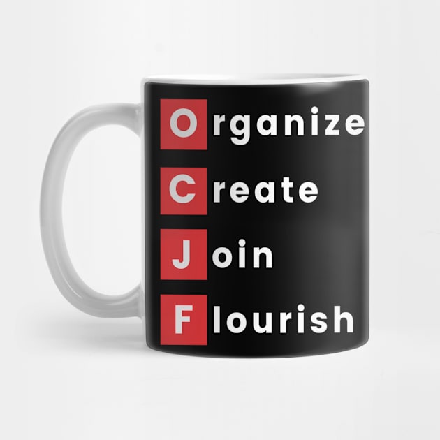 OCJF: Organize, Create, Join, Flourish by OCJF